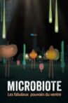 Microbiote, les fabuleux pouvoirs du ventre Movie Streaming Online