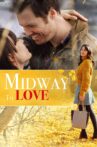 Midway to Love Movie Streaming Online