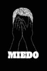 Miedo Movie Streaming Online