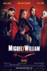 Miguel and William Movie Streaming Online