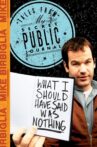 Mike Birbiglia: What I Should Have Said Was Nothing Movie Streaming Online