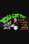 Mike Falzone: You Got Toes? Movie Streaming Online