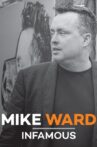 Mike Ward: Infamous Movie Streaming Online