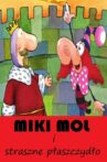 Miki Mol i Straszne Płaszczydlo Movie Streaming Online