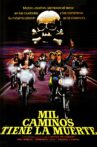 Mil caminos tiene la muerte Movie Streaming Online