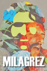 Milagrez Movie Streaming Online