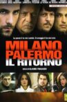 Milano-Palermo: Il Ritorno Movie Streaming Online
