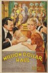 Million Dollar Haul Movie Streaming Online
