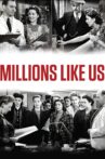 Millions Like Us Movie Streaming Online