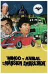 Mingo y Aníbal en la mansión embrujada Movie Streaming Online