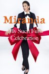 Miranda: My Such Fun Celebration Movie Streaming Online