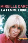 Mireille Darc, la femme libre Movie Streaming Online