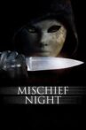 Mischief Night Movie Streaming Online