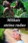 Miškais ateina ruduo Movie Streaming Online