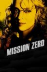 Mission Zero Movie Streaming Online