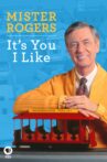 Mister Rogers: It's You I Like Movie Streaming Online