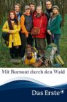 Mit Burnout durch den Wald Movie Streaming Online