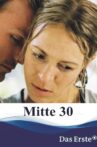 Mitte 30 Movie Streaming Online