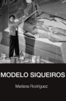 Modelo siqueiros Movie Streaming Online