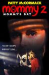 Mommy's Day Movie Streaming Online