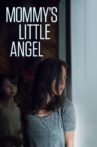 Mommy's Little Angel Movie Streaming Online