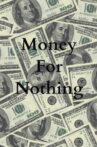 Money For Nothing Movie Streaming Online