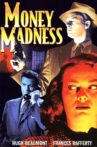 Money Madness Movie Streaming Online