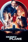Money Plane Movie Streaming Online