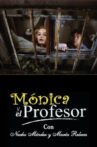 Monica y el profesor Movie Streaming Online