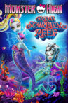 Monster High: Great Scarrier Reef Movie Streaming Online