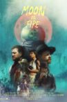 Moon on Fire Movie Streaming Online
