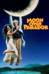 Moon Over Parador Movie Streaming Online