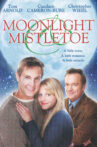 Moonlight & Mistletoe Movie Streaming Online