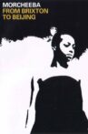 Morcheeba: From Brixton to Beijing Movie Streaming Online