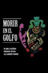 Morir en el golfo Movie Streaming Online