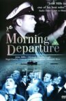 Morning Departure Movie Streaming Online