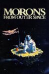 Morons from Outer Space Movie Streaming Online