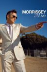 Morrissey: 25 Live Movie Streaming Online