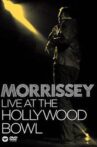 Morrissey - Live at the Hollywood Bowl Movie Streaming Online