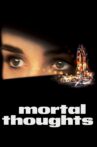 Mortal Thoughts Movie Streaming Online