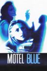 Motel Blue Movie Streaming Online