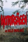 Motorsågen Movie Streaming Online