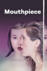 Mouthpiece Movie Streaming Online
