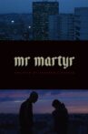 Mr Martyr Movie Streaming Online