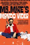 Mr. Mike's Mondo Video Movie Streaming Online