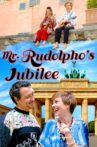 Mr. Rudolpho's Jubilee Movie Streaming Online