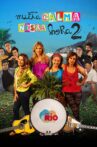Muita Calma Nessa Hora 2 Movie Streaming Online