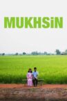 Mukhsin Movie Streaming Online