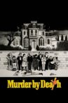 Murder by Death Movie Streaming Online