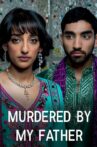 Murdered by My Father Movie Streaming Online
